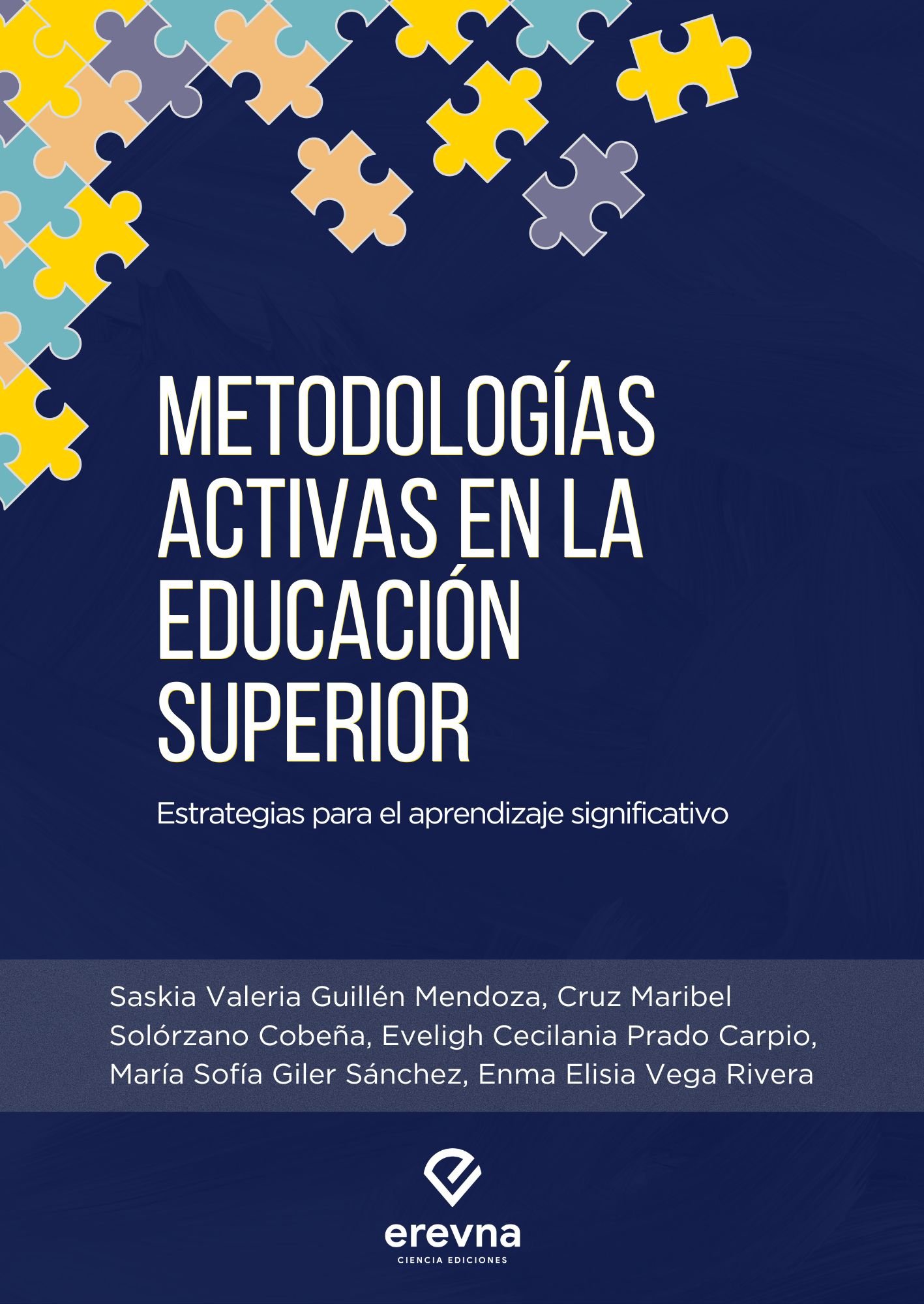 Metodologías Activas en la Educación Superior: Estrategias para el Aprendizaje Significativo