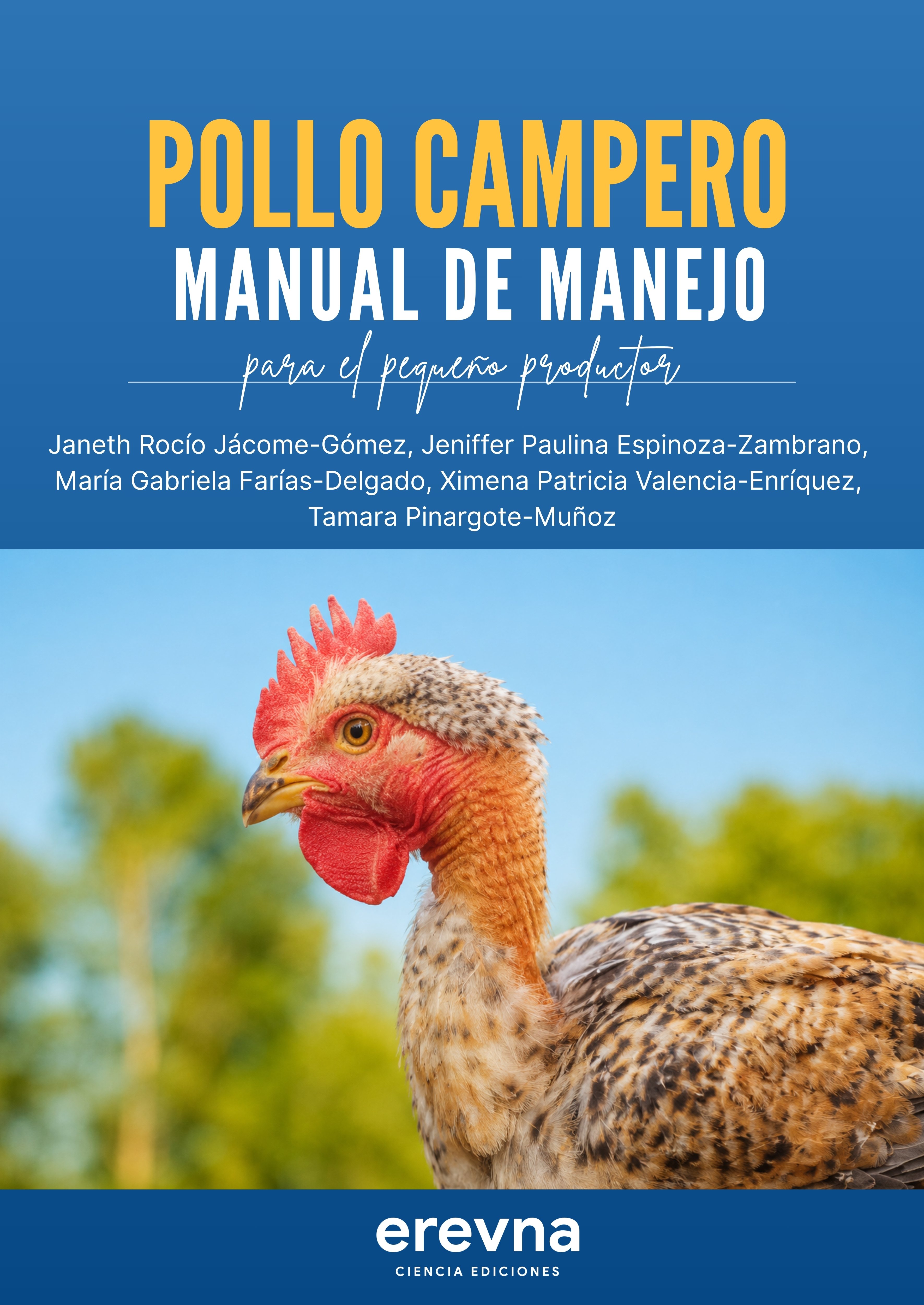 Pollo Campero. Manual de manejo para el pequeño productor